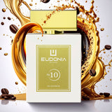 Eudonia Profumo Numero 10 EDP 80ml - Ispirato a Intense Cafè Montale