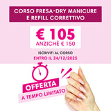 Corso Fresa-Dry Manicure e Refill Correttivo - 14 Marzo