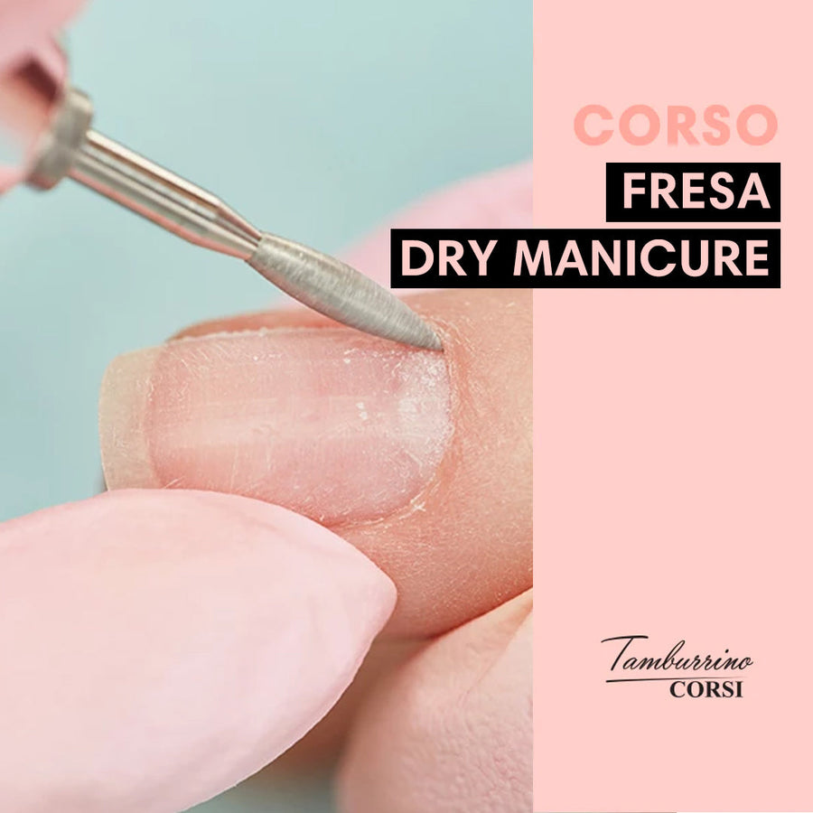 Corso Fresa Dry Manicure - 4 Dicembre
